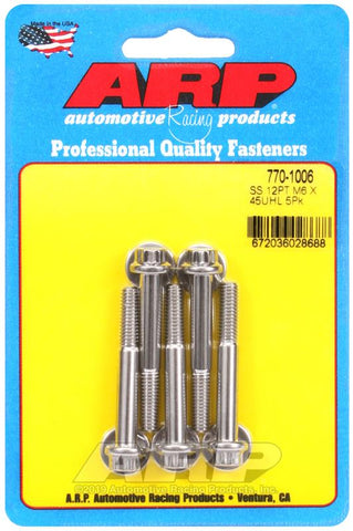 ARP M6 x 1.00 x 45 12pt SS Bolts (5/pkg) #770-1006